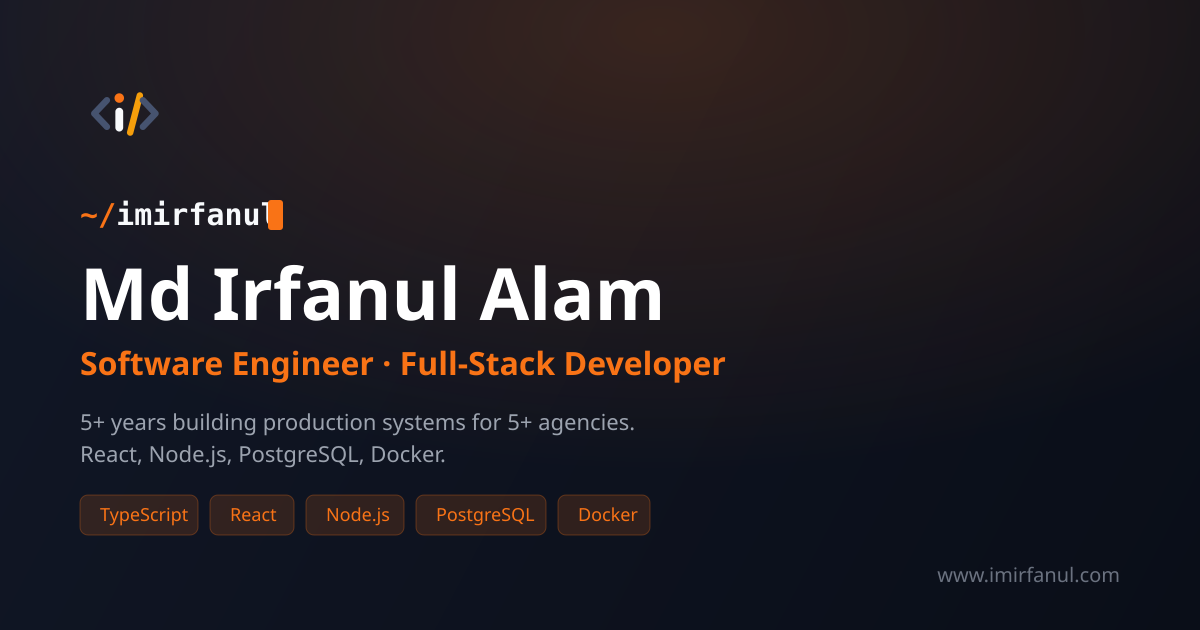 Md Irfanul Alam | Software Engineer & Full-Stack Developer